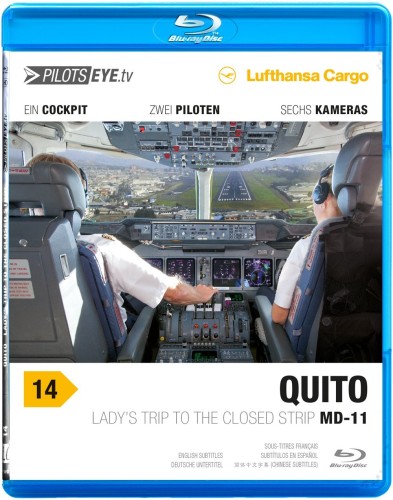 Quito |:| BluRay |:| Cockpitflug Lufthansa | MD-11F (Cargo)