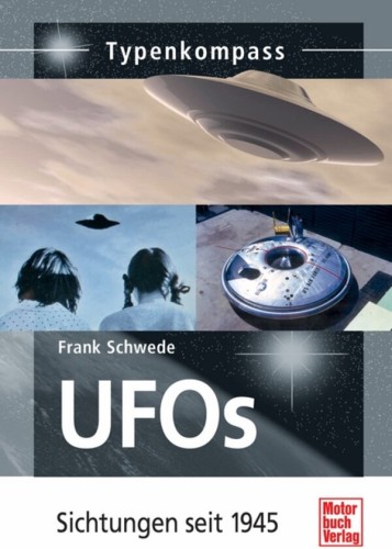 UFOs - Sichtungen seit 1945