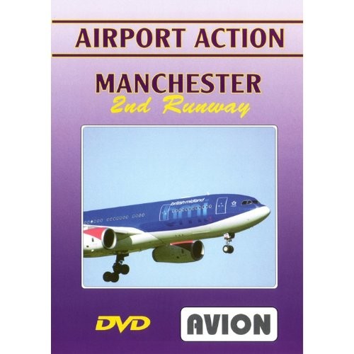 Airport Action - Manchester 2nd Runway DVD