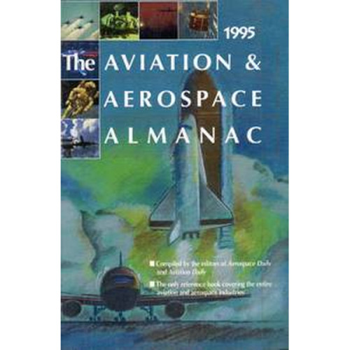 The Aviation &amp; Aerospace Almanac