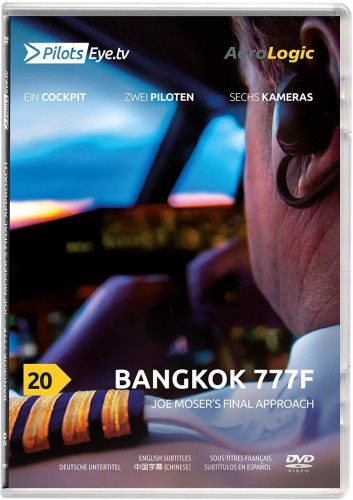 BANGKOK | 777F |:| DVD |:| AEROLOGIC | Joe Mosers Final...