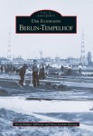 Der Flughafen Berlin-Tempelhof