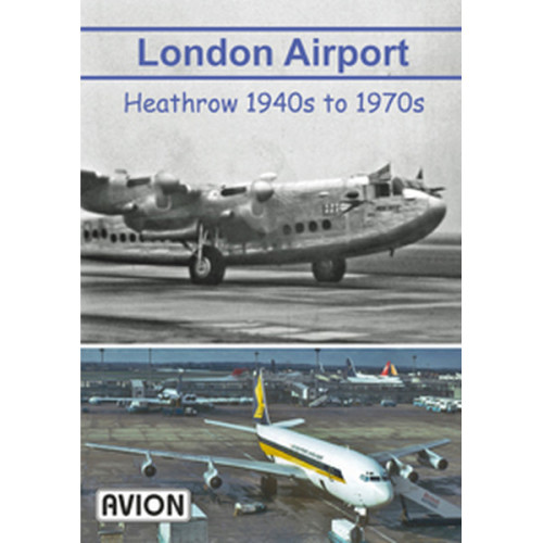 London Airport: Heathrow 1940s - 1970s