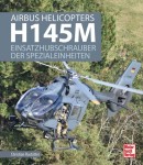 Airbus Helicopters H145M - Einsatzhubschrauber der Spezialeinheiten