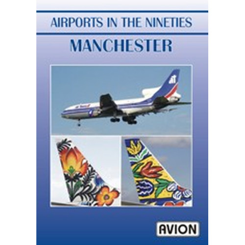 Airports in the Nineties - Manchester DVD
